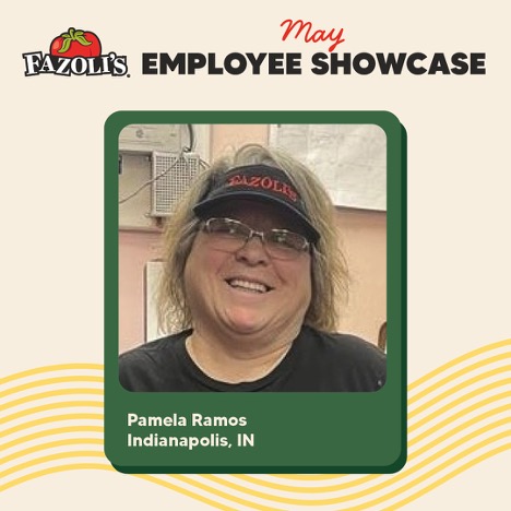 Fazoli's May Employee Showcase - Pamela Ramos, Indianapolis, IN